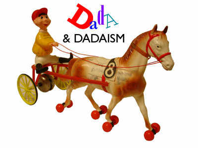 dada and dadaism